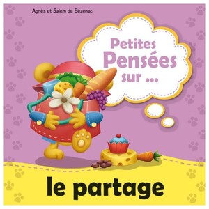 Petites Pensées Sur Le Partage
