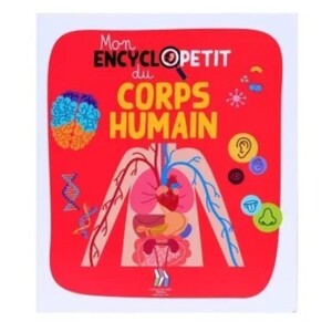Mon Encyclopetit Du Corps Humain